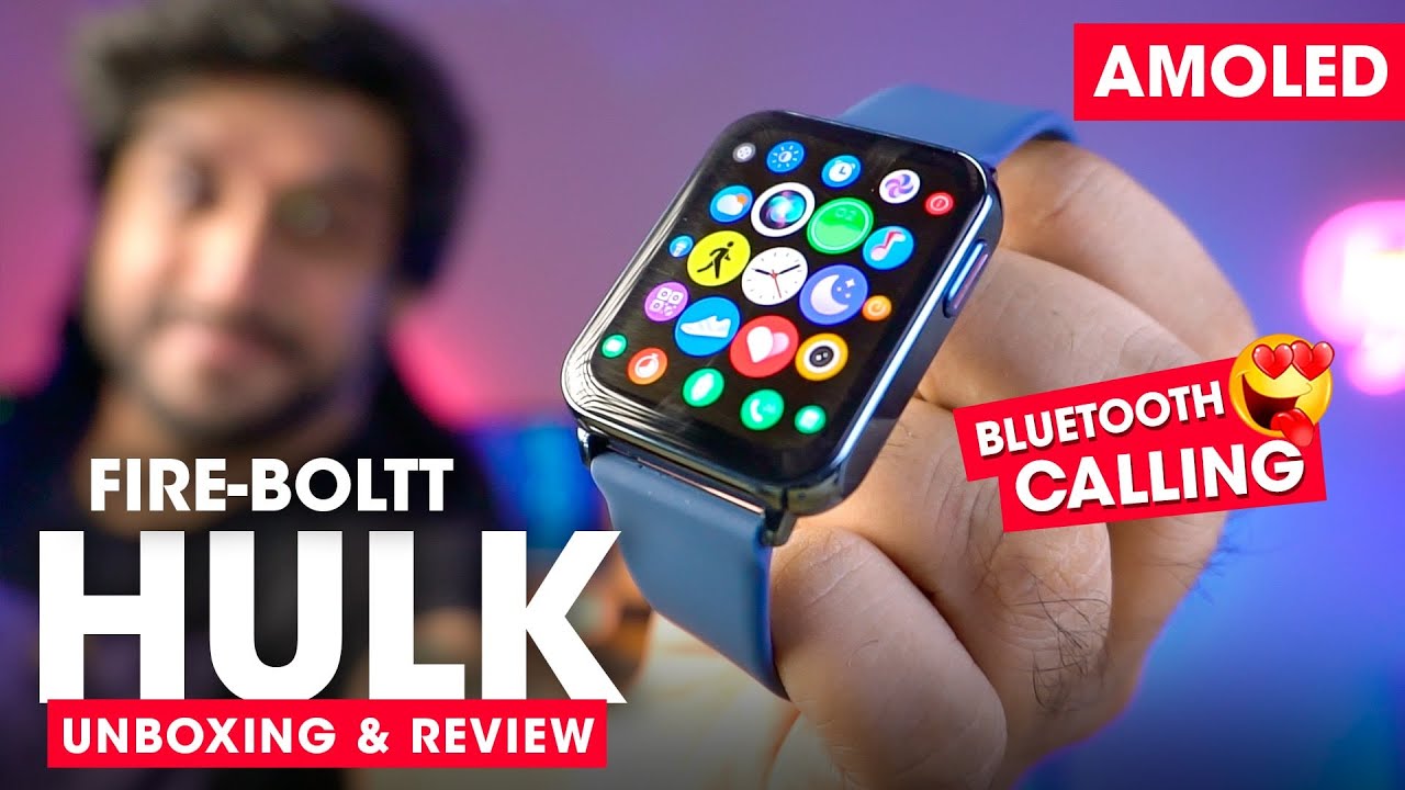 Fire-Boltt HULK Smartwatch Unboxing & Review⚡️ BEST AMOLED Calling Smartwatch - Best Smartwatch 2022