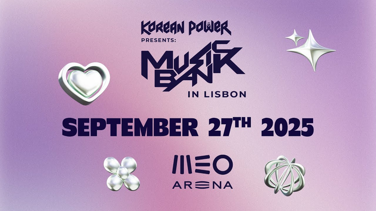 Music Bank Lisbon 2025 | 27 setembro na MEO Arena