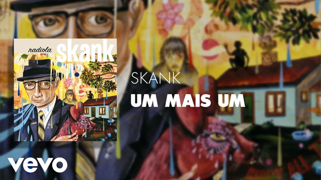 Skank - Um Mais Um (Áudio Oficial)