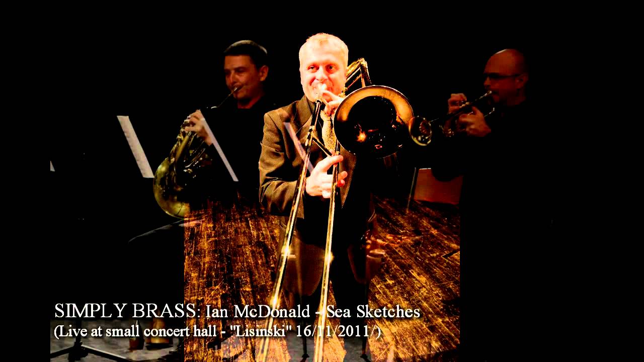 SIMPLY BRASS - Sea Sketches /Ian McDonald/ - (Live)