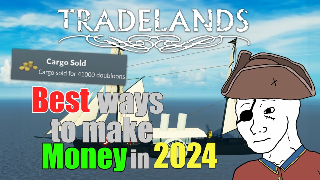 Best Ways To make Money in Tradelands!