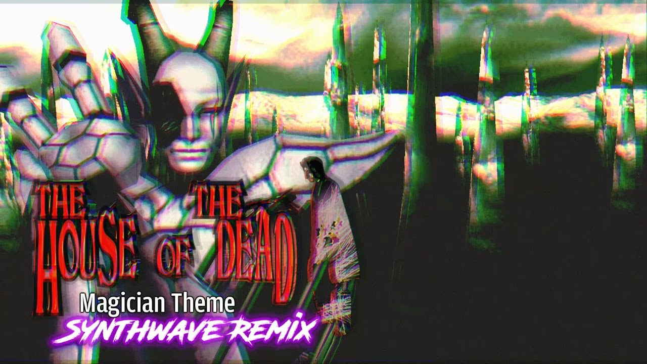 The House of the Dead - Magician's Theme [Synthwave Remix]