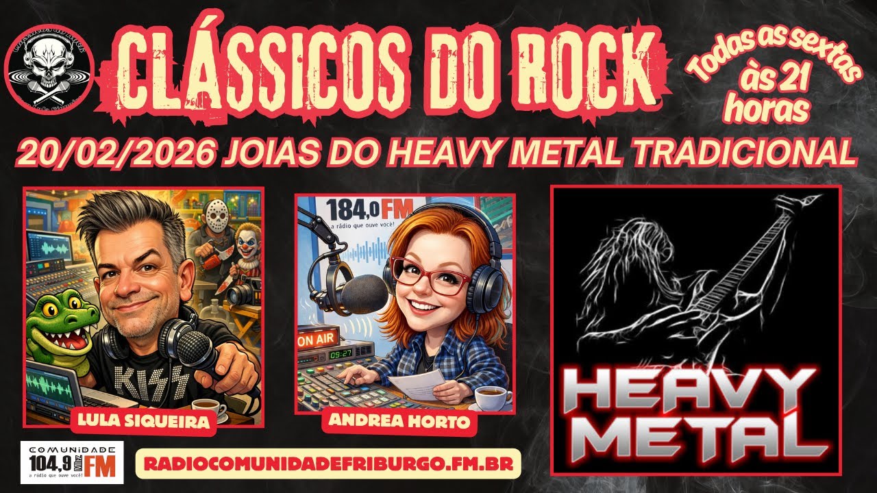 Clássicos do Rock 20/02/2026 - Edição Especial : Heavy Metal Tradicional