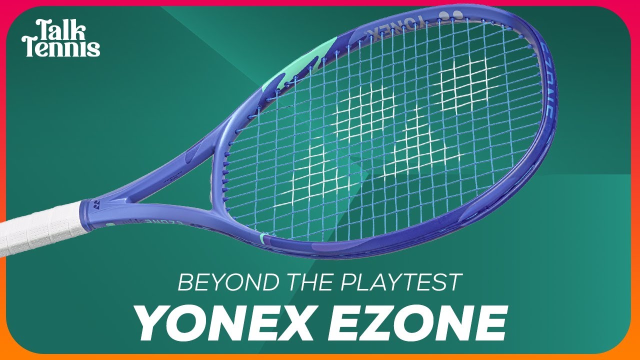 Beyond the Playtest: Yonex EZONE Racquets; do we love them as much as we said in our review? PODCAST