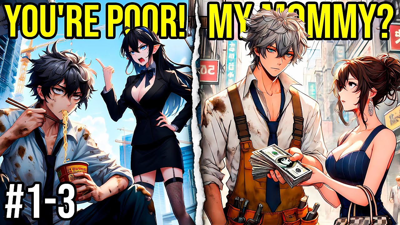 I’m Broke, Working Construction, Then My Billionaire Mom Found Me [Part 1-3]