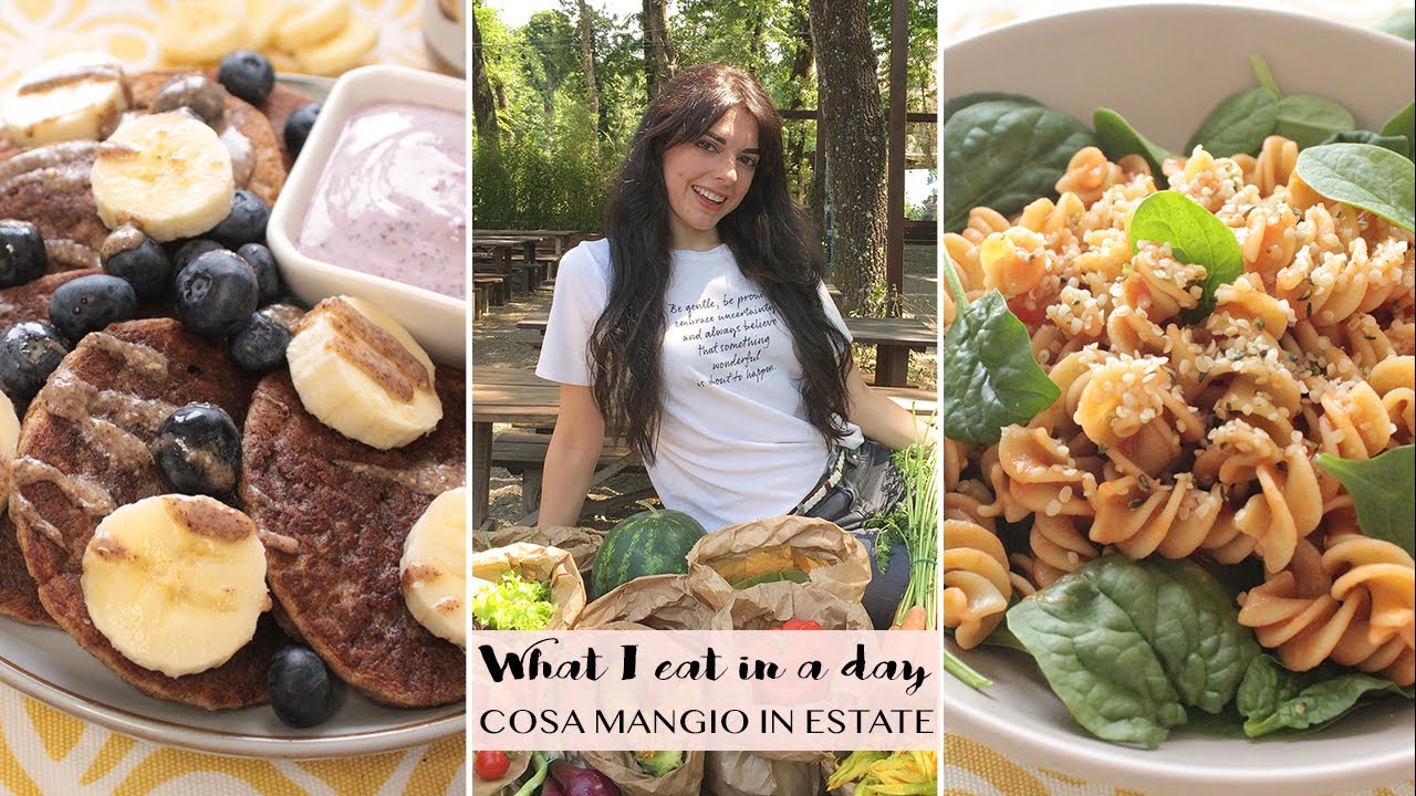 COSA MANGIO IN UN GIORNO | RICETTE ESTIVE SEMPLICI, SANE E FRESCHE! | Veglife Channel