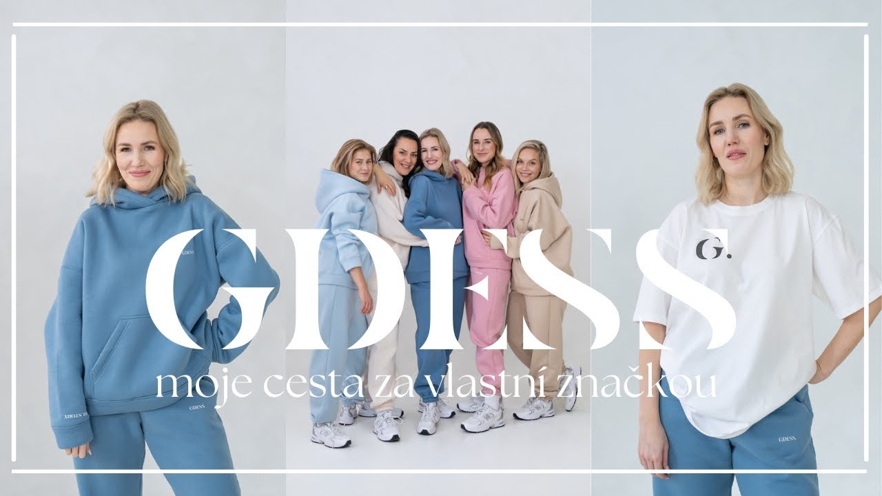 Jak jsem založila svou vlastn&iacute; značku oblečen&iacute; GDESS / upř&iacute;mn&aacute; 6 měs&iacute;čn&iacute; cesta