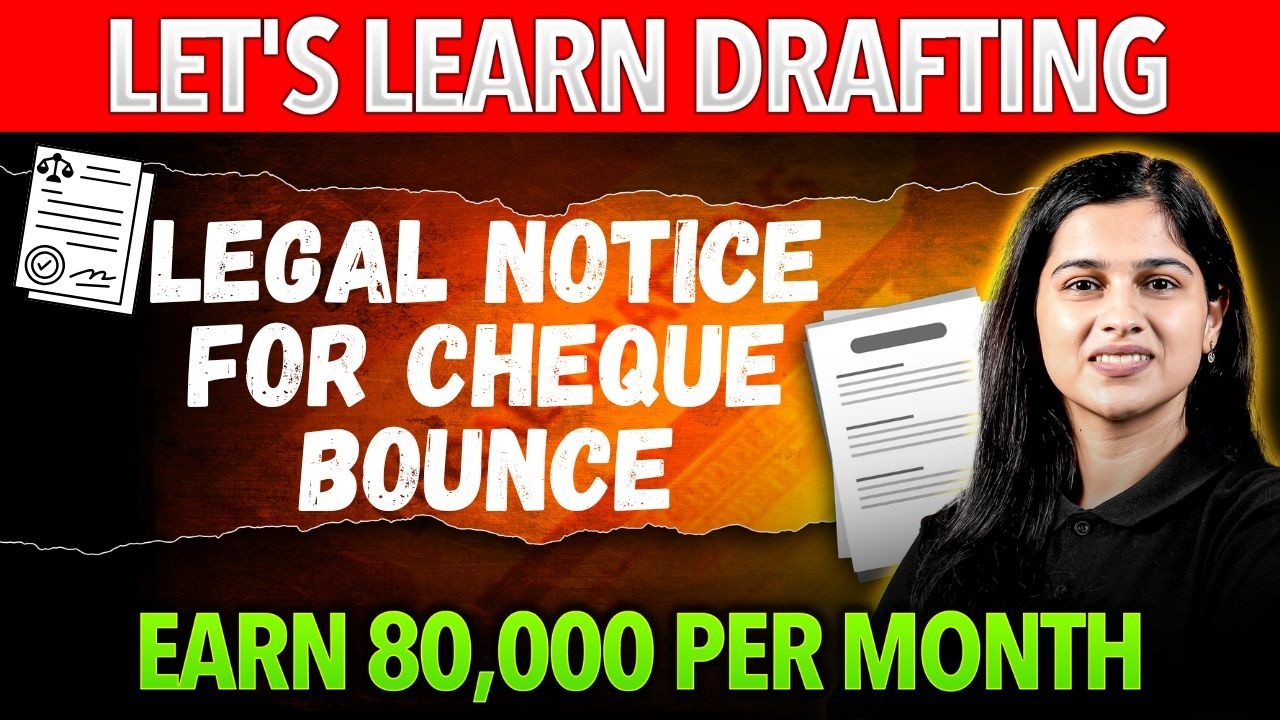 S.138 NI Act Legal Notice Drafting Explained | Format + Sample + Tips | Deeksha Choudhary