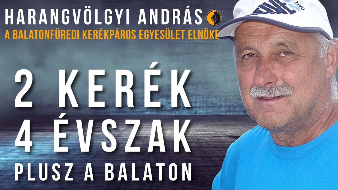296, epiz&oacute;d: 4 &eacute;vszak t&uacute;rasorozat a Balatonon - bicajjal  (Harangv&ouml;lgyi Andr&aacute;s)