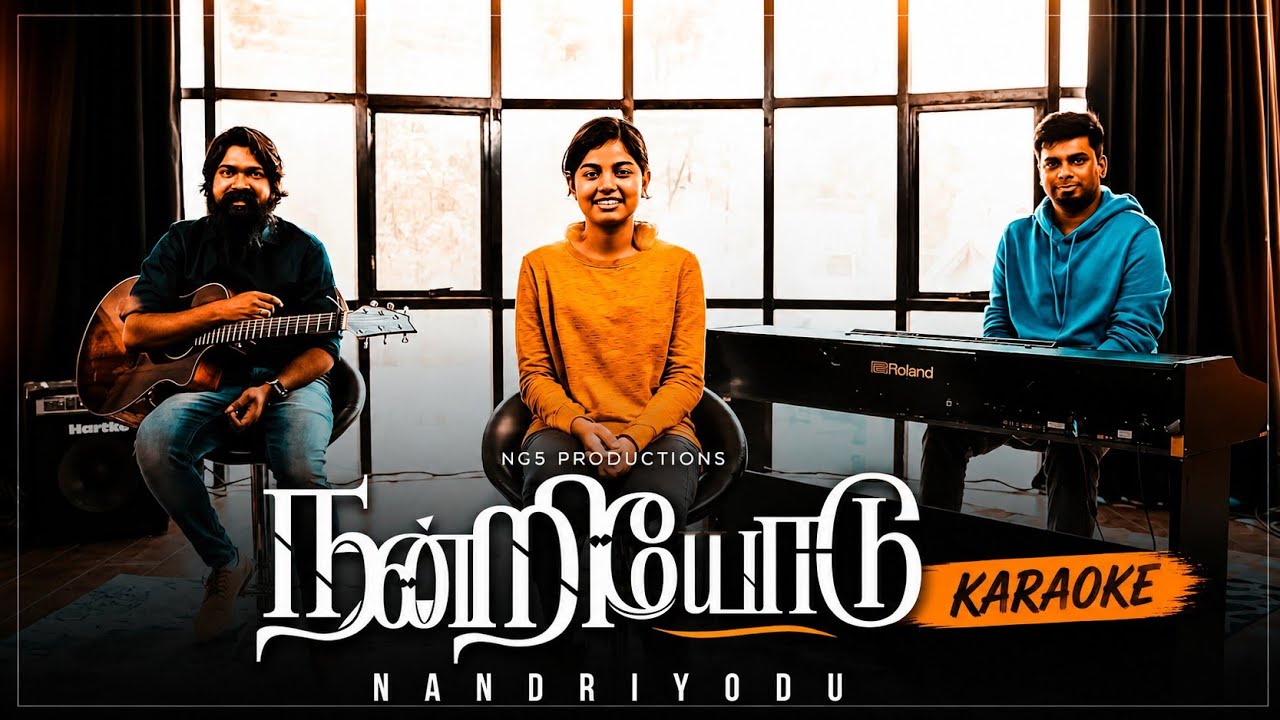 Nandriyodu naan thuthi paaduven karaoke | Original Track 💥