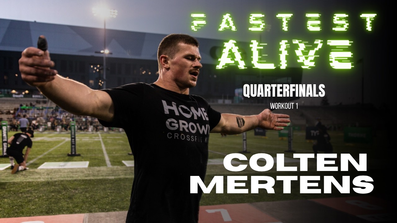 Colten Mertens &ndash; Quarterfinals Workout 1