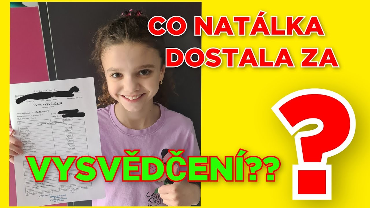 VYSVĚDČENÍ - CO NATÁLKA DOSTALA ZA VYSVĚDČENÍ??