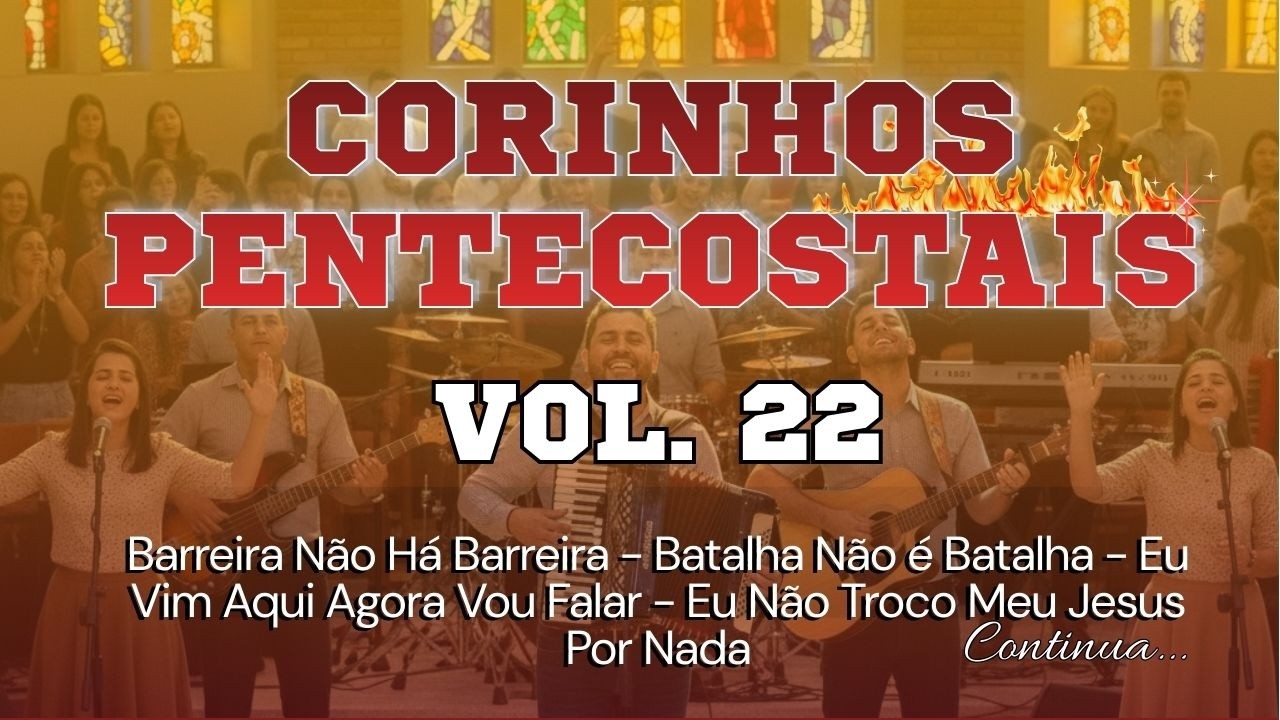 CORINHOS ANTIGOS DE FOGO [PENTECOSTAIS]  - VOL. 22 (CAMPEÃO) - Sertanejo Raiz