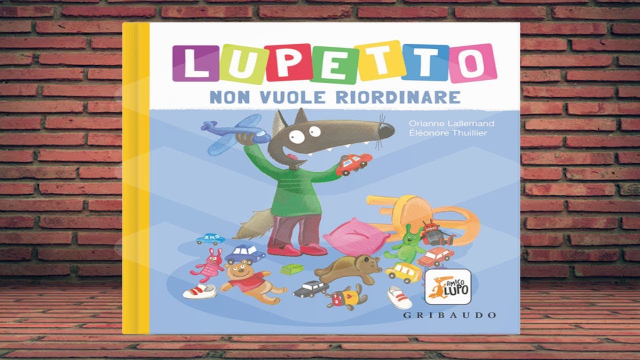 Lupetto non vuole riordinare 🐺 Video YouTub di lupetto divertenti per bambini. Storie con il lupo