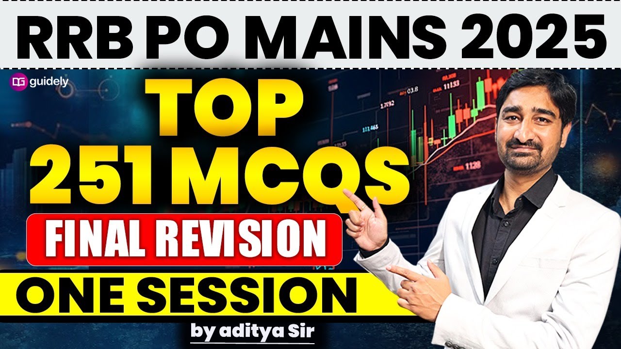 Top 251 Most Important MCQs For RRB PO Mains 2025 |RRB PO Mains GA Final Revision | GA By Aditya Sir