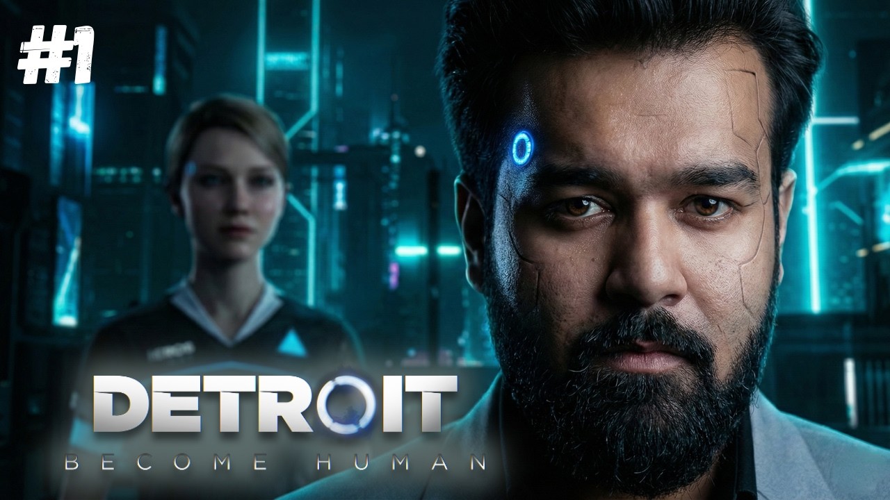 Sab Kuch Decision Pe Depend | Detroit: Become Human - Part 1