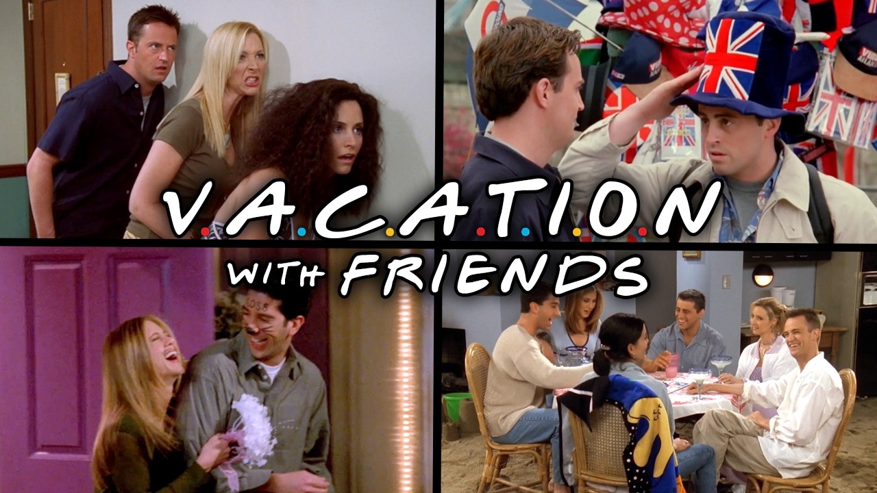 The Ones Where They're All on Vacation | Friends