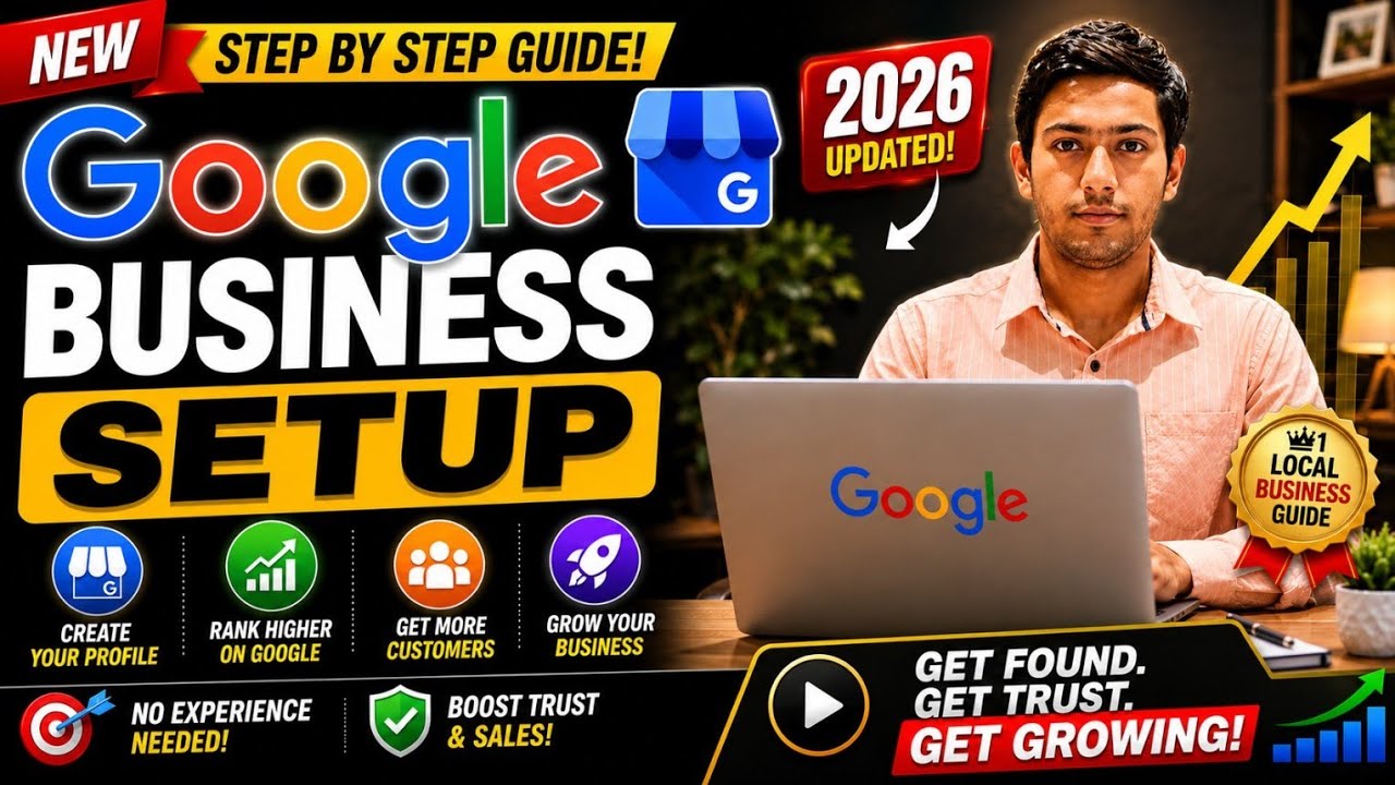 Google Business Profile Setup 2026 | Create & Setup GMB Step-by-Step Tutorial for Beginners