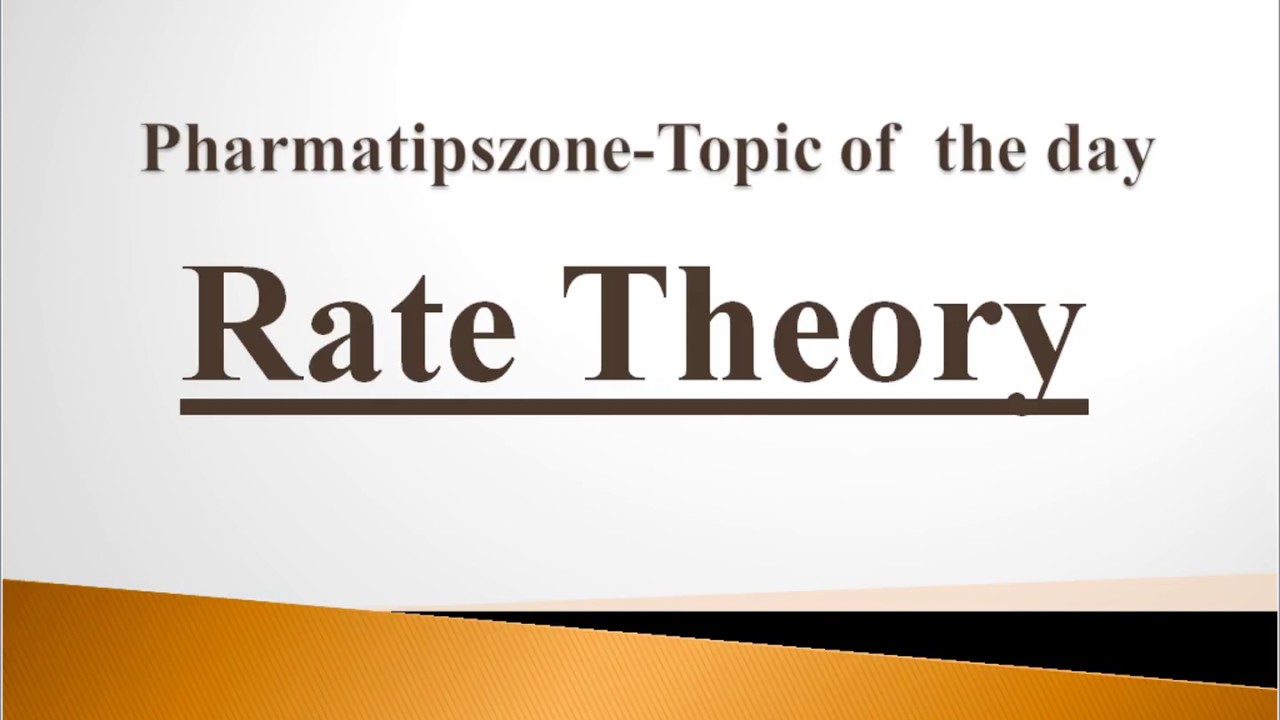 Pharmatipszone Rate Theory