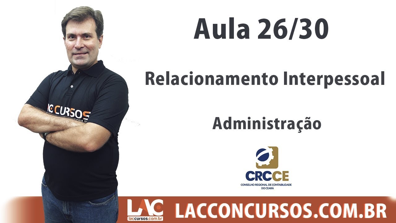 CRC-CE 2017 - Administração - Relacionamento Interpessoal - 26/30