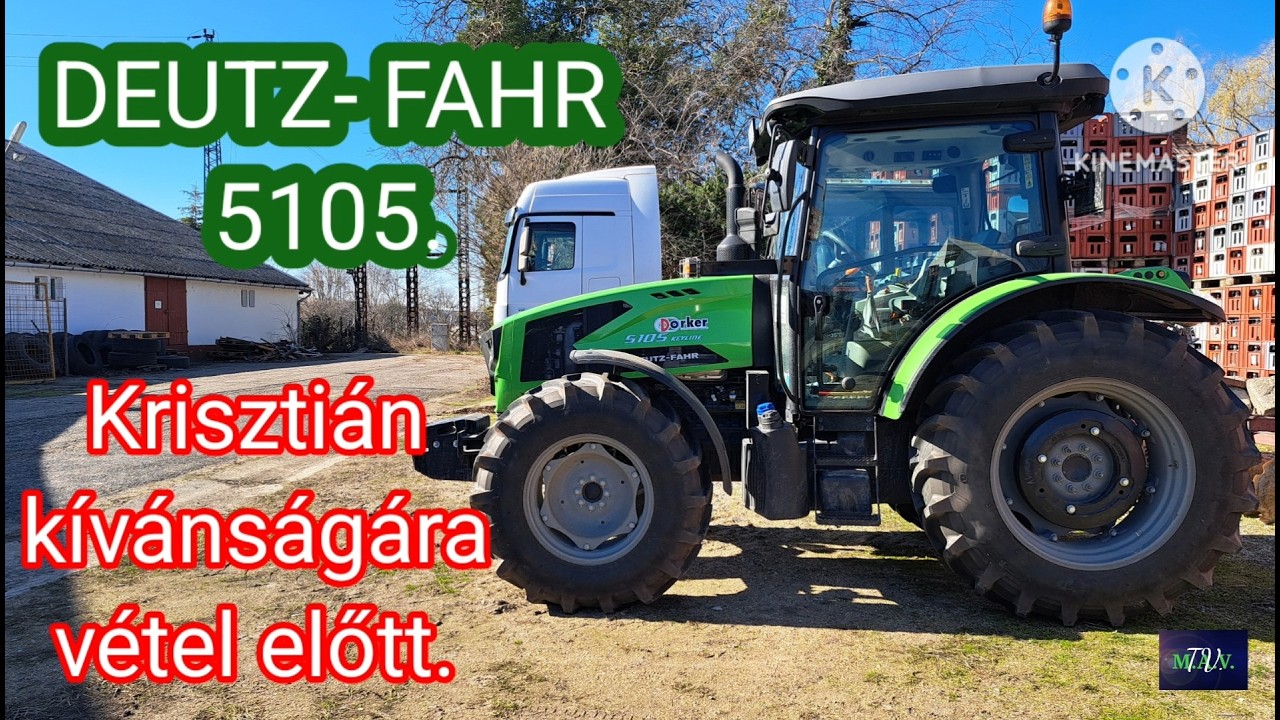 Lesz egy új traktor. DEUTZ FAHR 5105./MTZ Agro Vlog./2026.