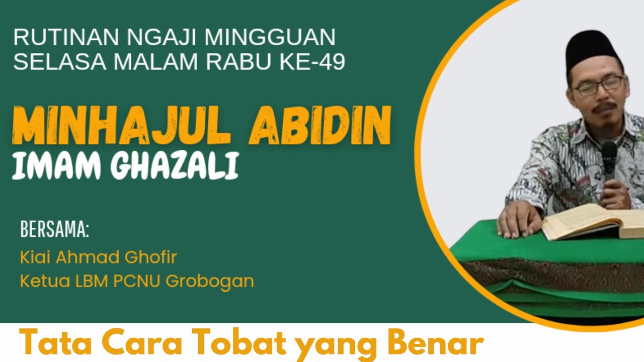 049 TATA CARA TOBAT YANG BENAR ALA IMAM AL-GHAZALI