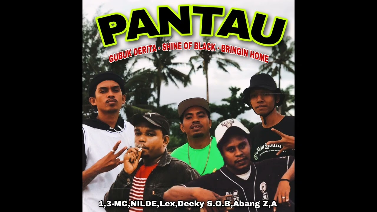 Lagu Reggae - PANTAU - GUBUK DERITA | SHINE OF BLACK | BRINGIN HOME