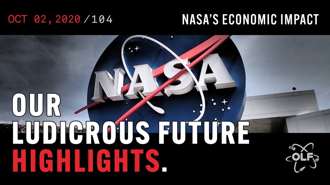 What kind of Impact does NASA have on our Economy? (Highlight Ep 104)