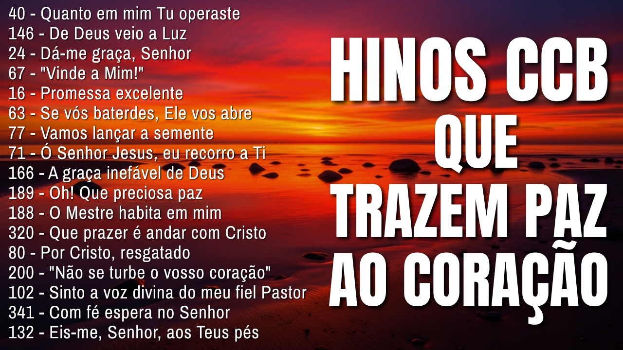 🎼 SELEÇÃO DE HINOS CCB DO HINÁRIO 5 💖 LOUVORES QUE ACALMAM A MENTE E TRAZEM PAZ AO CORAÇÃO