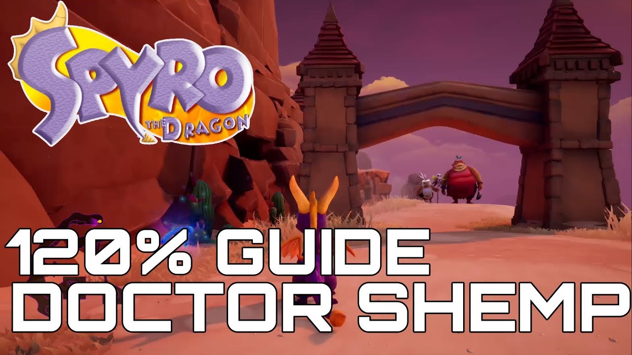 Spyro The Dragon (Reignited) 120% Przewodnik DOKTOR SHEMP (WSZYSTKIE KLEJNOTY, JAJA, SMOKI...)