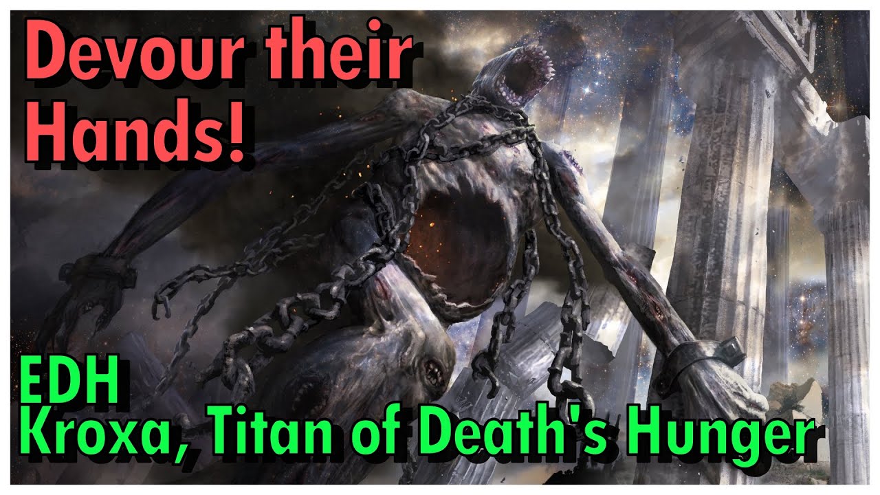 Kroxa, Titan of Death's Hunger EDH Deck Tech | Magic the Gathering