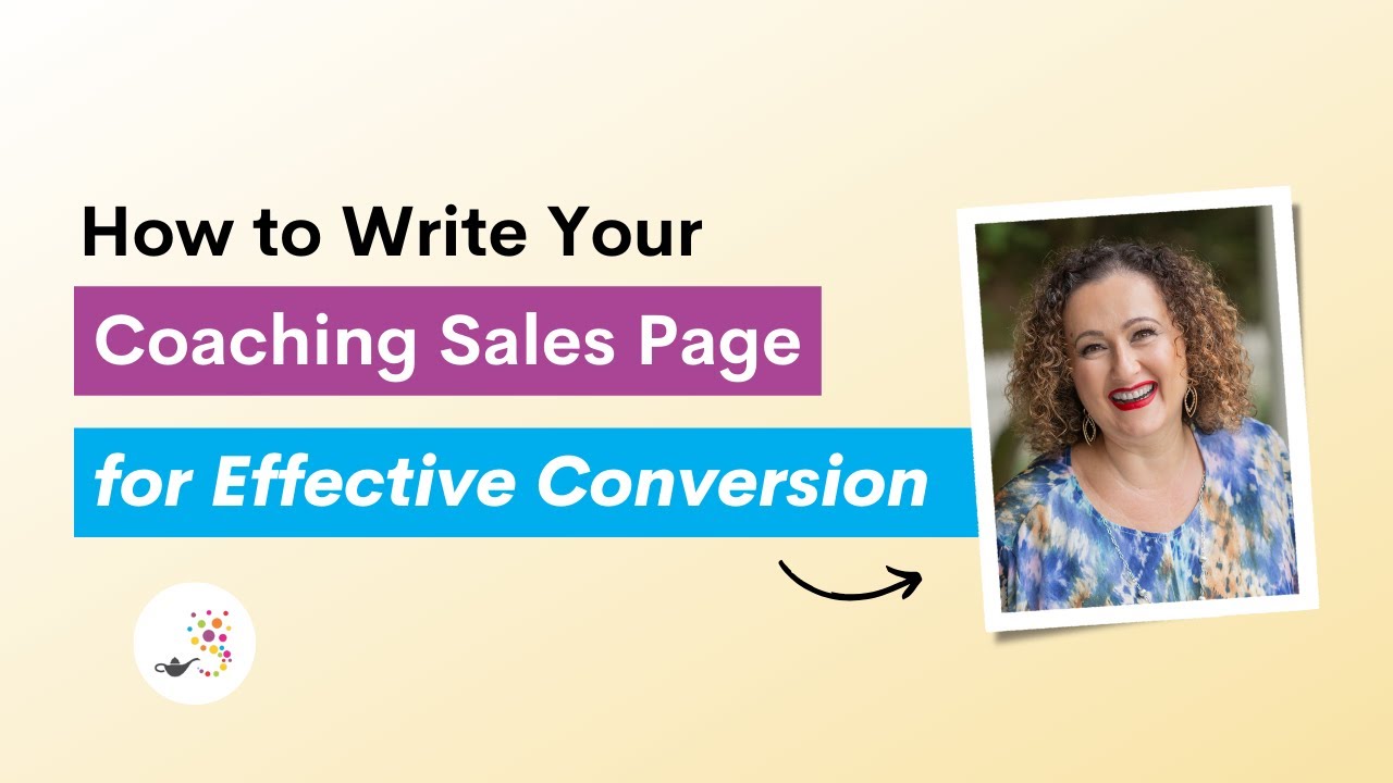 How to Write Your Coaching Sales Page for Effective Conversion
