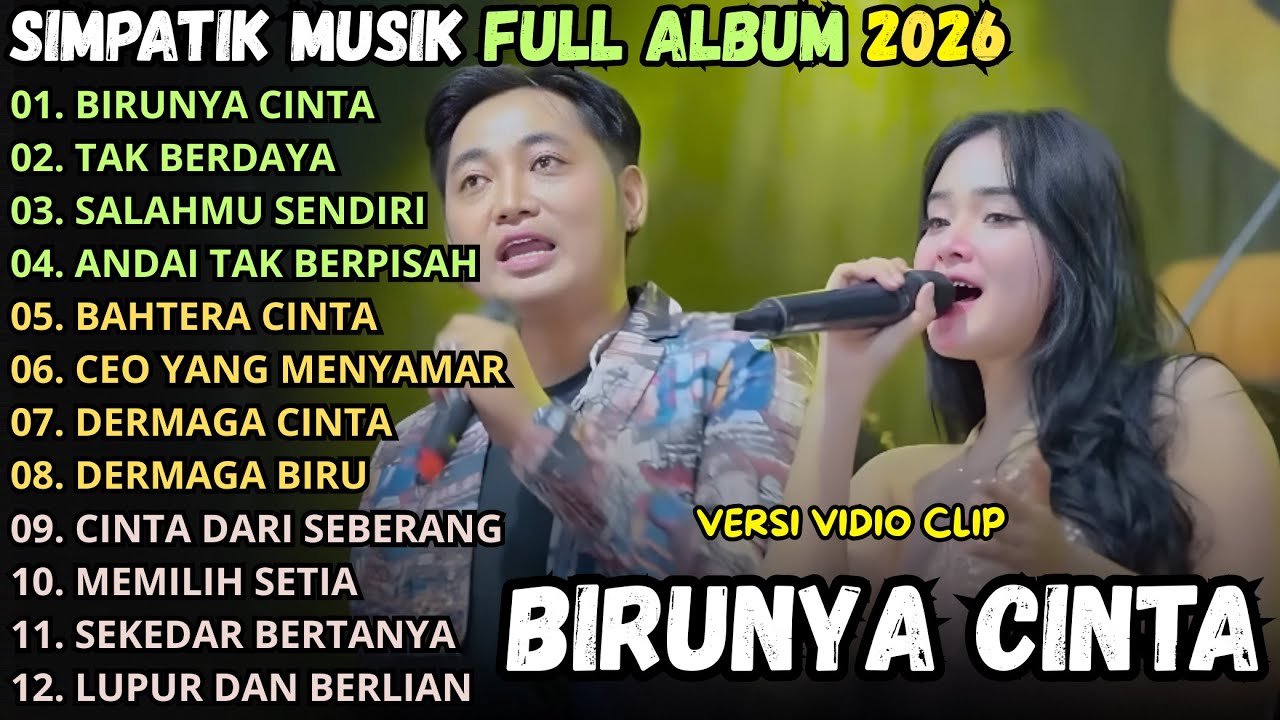 SIMPATIK MUSIC FULL ALBUM TERBARU 2026 - BIRUNYA CINTA - LAILA AYU FEAT.  IRWAN KRISDIANTO