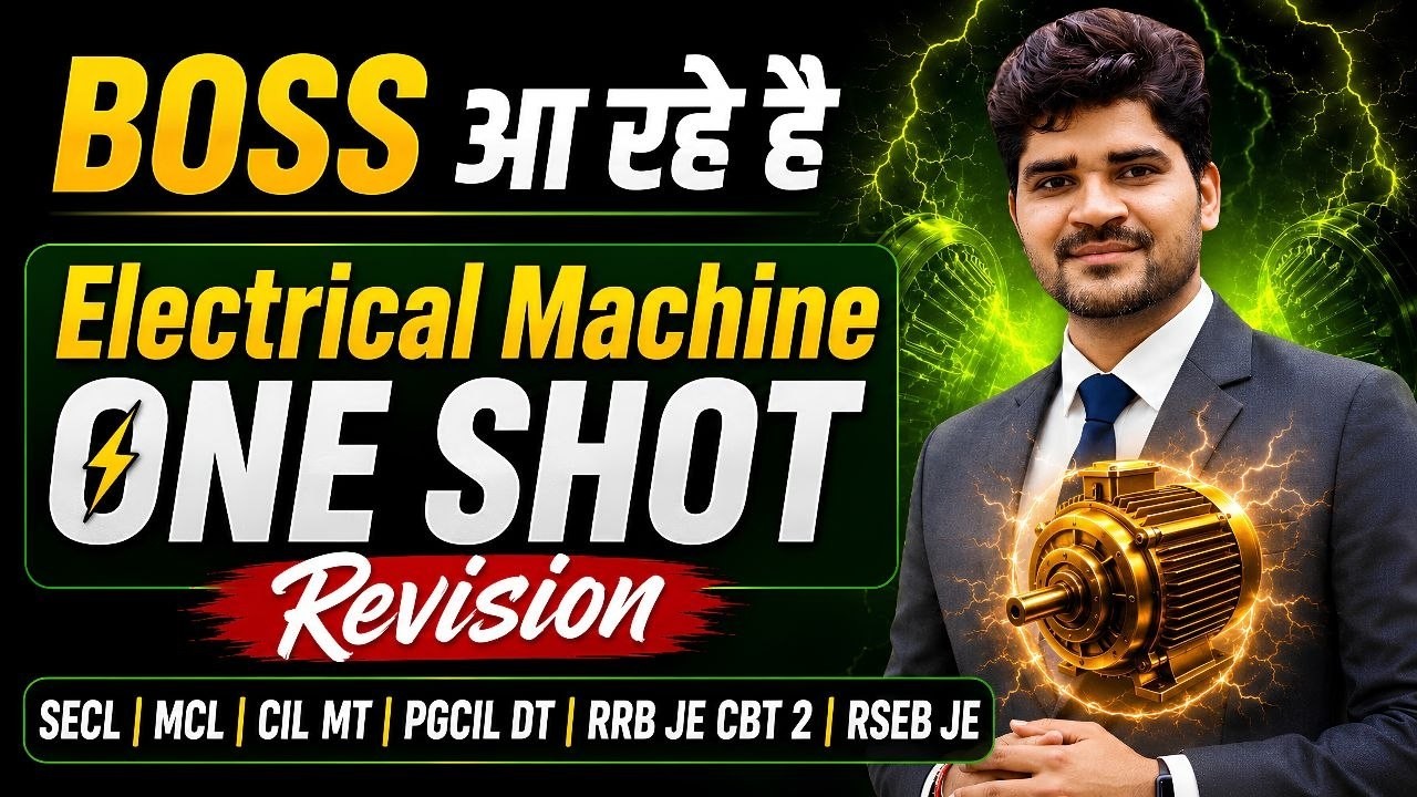 ELECTRICAL MACHINE ONE SHOT  REVISION | SECL | MCl | CIL MT 2026 | PGCIL DT | RRB JE Live@7:00pm