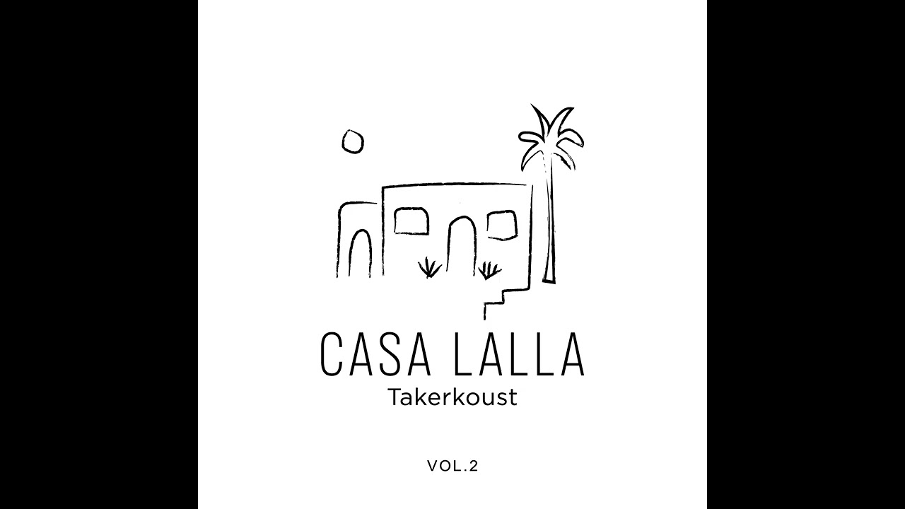 Casa Lalla Takerkoust vol 2