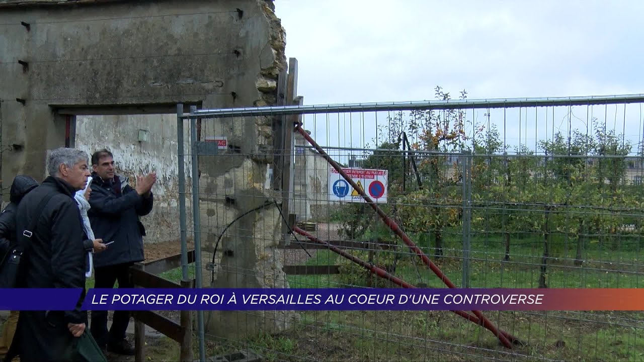 Yvelines | Le Potager du Roi à Versailles au coeur de la controverse
