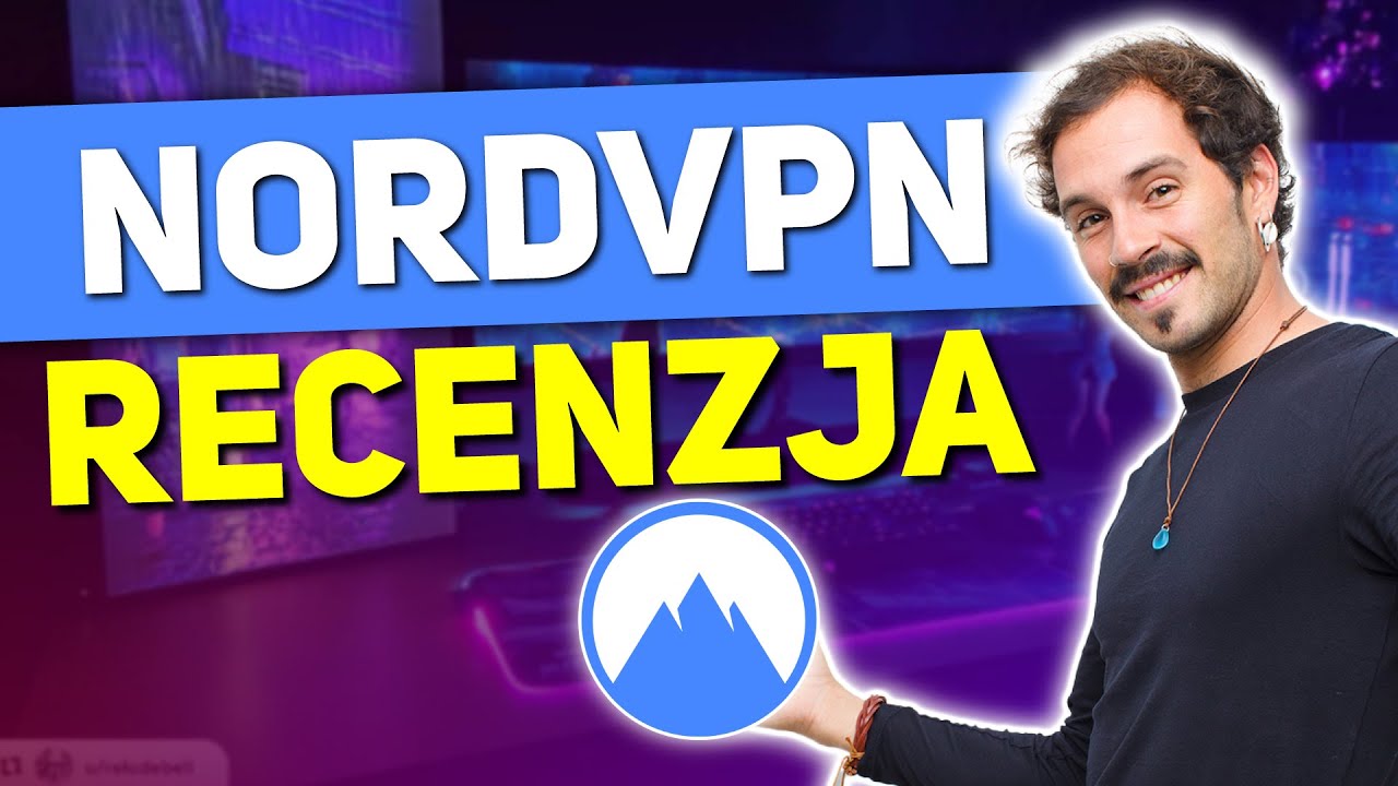 ✅ NordVPN Recenzja 2026 🔥 Czy Nord VPN jest nadal uważany za najlepszy VPN?