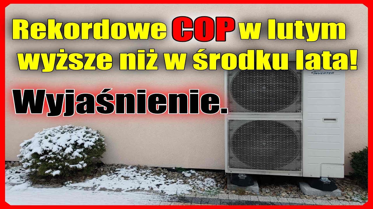 Rekordowe COP pompy ciepła w lutym wyższe niż w środku lata. Rozwiązanie zagadki.
