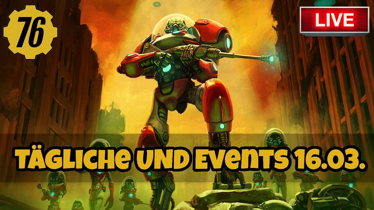 Tägliche Aufgaben & Events ☢️ LIVE - Fallout 76 - Deutsch - Hinterland Update - Season 24