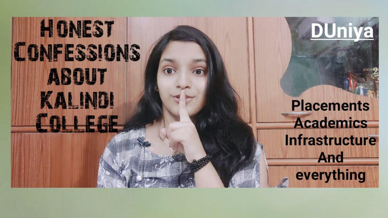 Kalindi College reviews (DU)| College Series