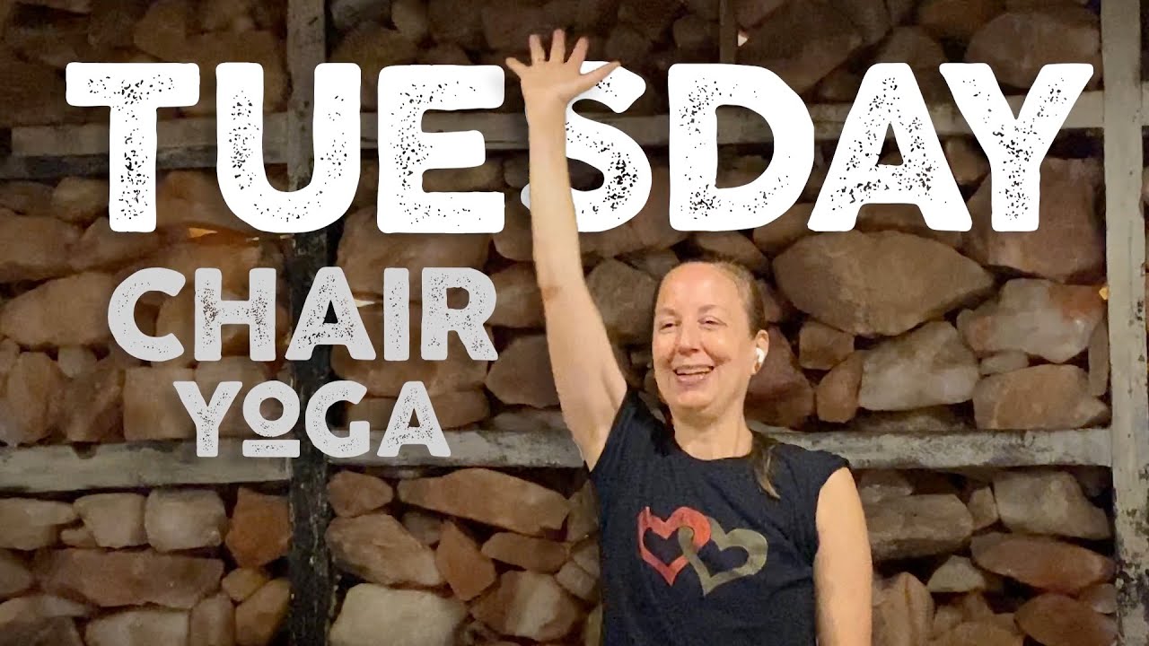 Chair Yoga Tuesday (8 min)