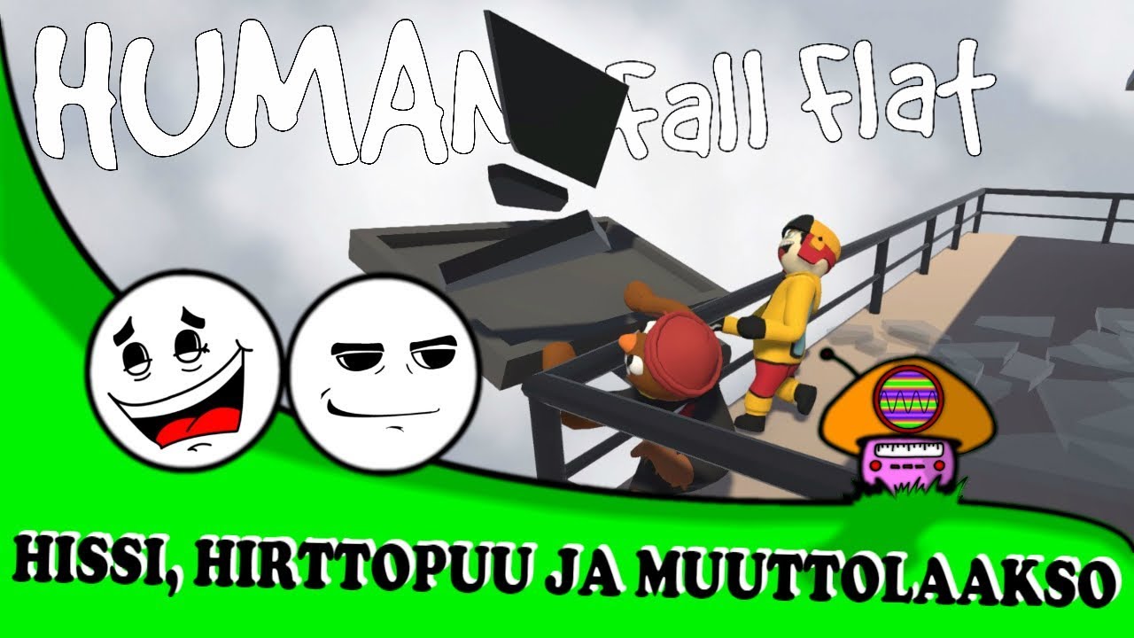 Human: Fall Flat Hauskat Hetket | Hissi, hirttopuu ja muuttolaakso