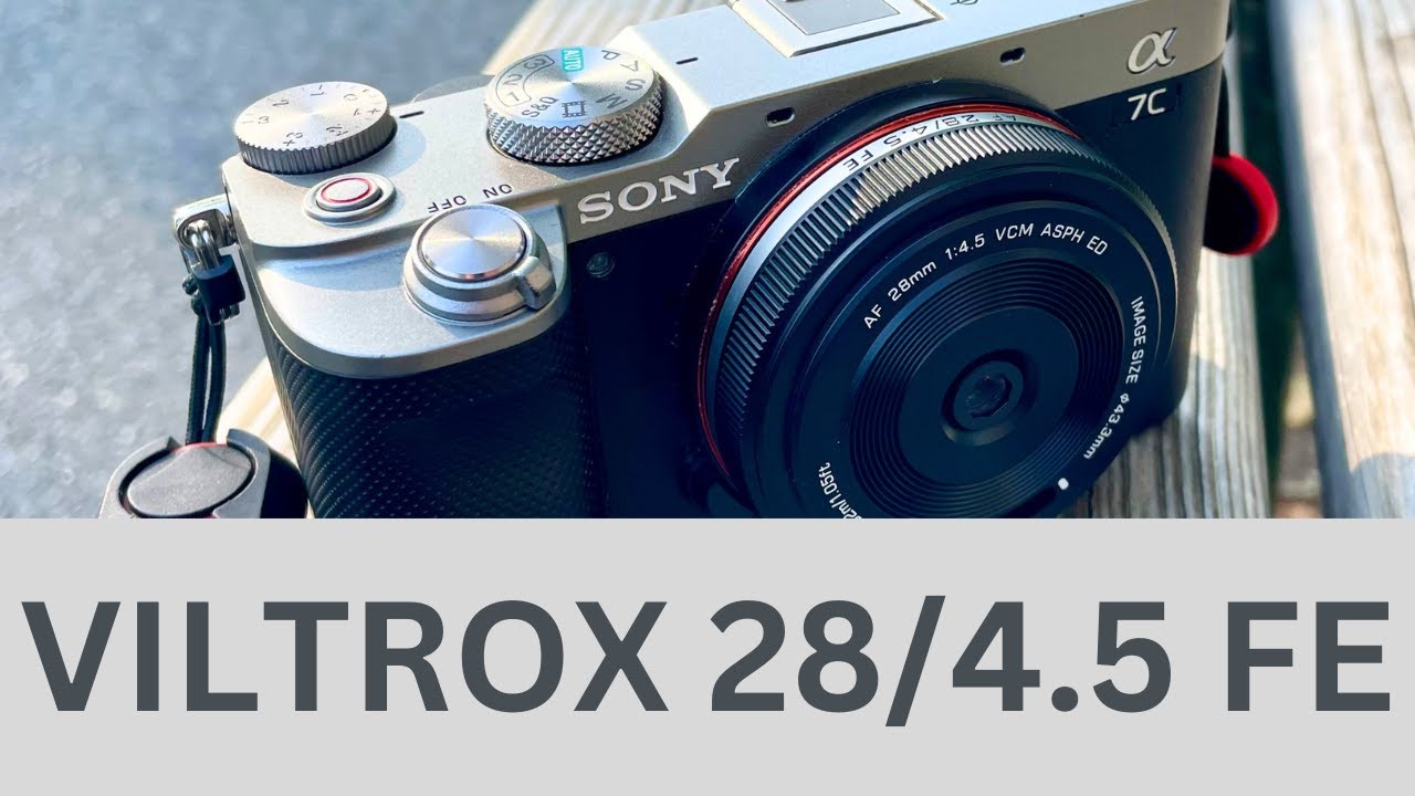 VILTROX AF 28/4.5 FE (Sony) Pancake Objektiv - Bajonettdeckel mit Autofokus! TEST [Deutsch]