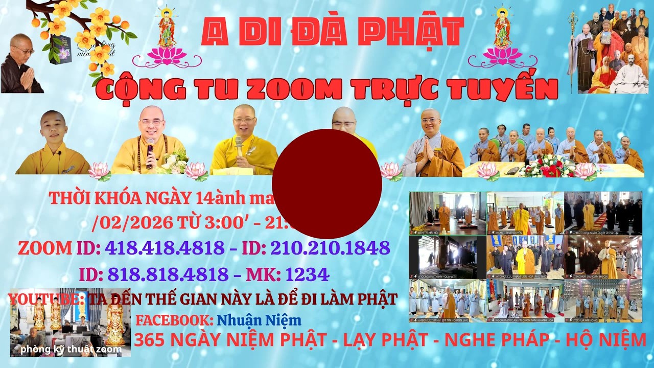 HỌC TẬP HỘ NIỆM SÁNG THỨ BẢY HÀNG TUẦN ZOOM ID: 418.418.4818 NGÀY 14/02/2026