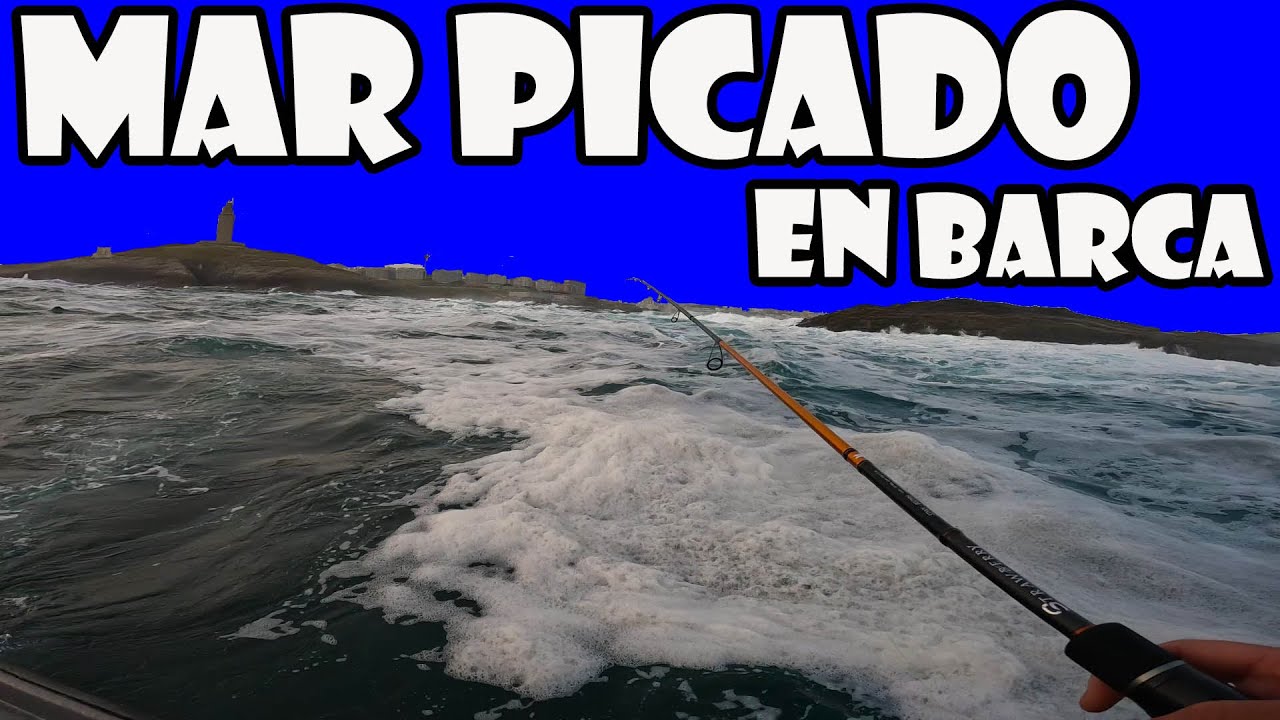 PESCANDO EN BARCA CON EL MAR MUY PICADO EN LA TORRE DE HERCULES