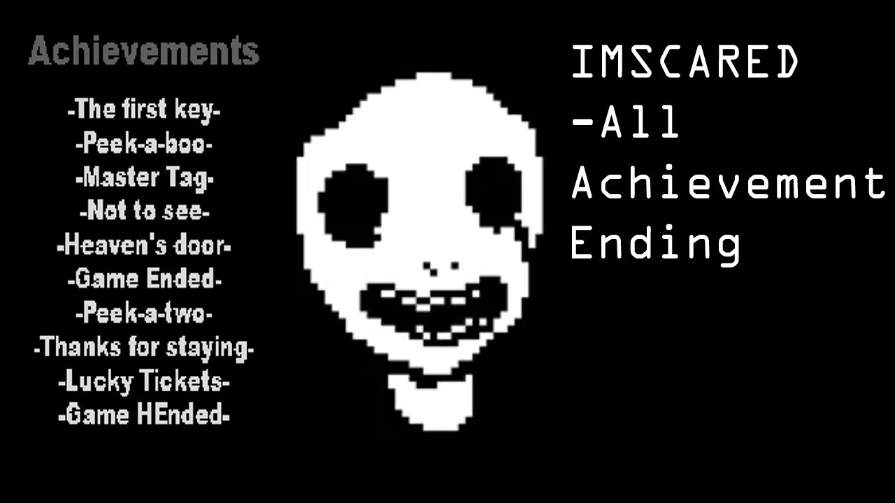 IMSCARED - All Achievements Ending (SPOILERS)
