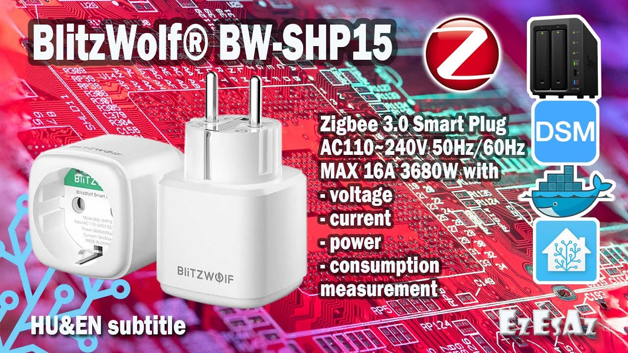 55 BlitzWolf&reg; BW-SHP15 Zigbee 3.0 Smart Plug introduction and integration in Home Assitant with ZHA