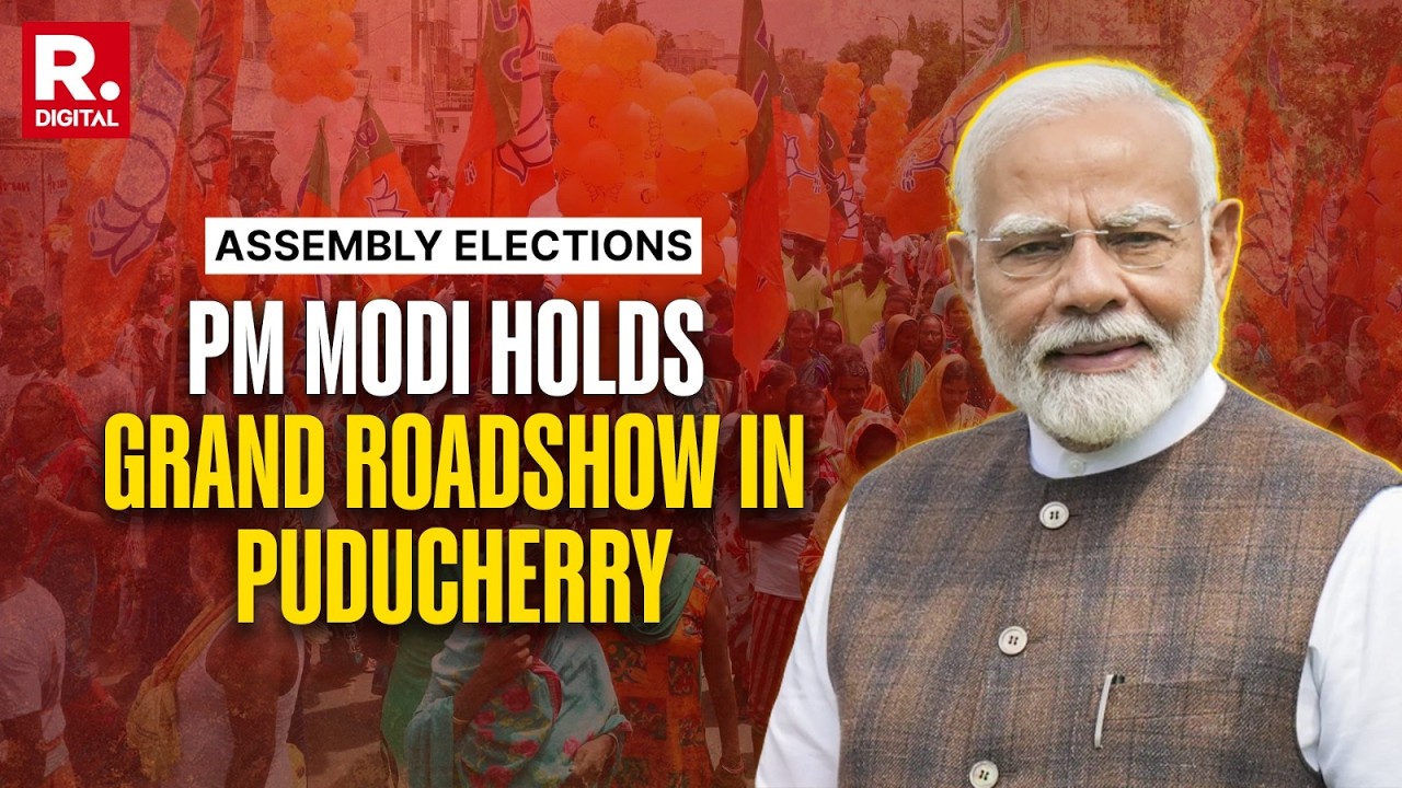 LIVE: PM Modi&rsquo;s Mega Roadshow in Puducherry | Election Showdown Heats Up | BJP vs DMK-Congress