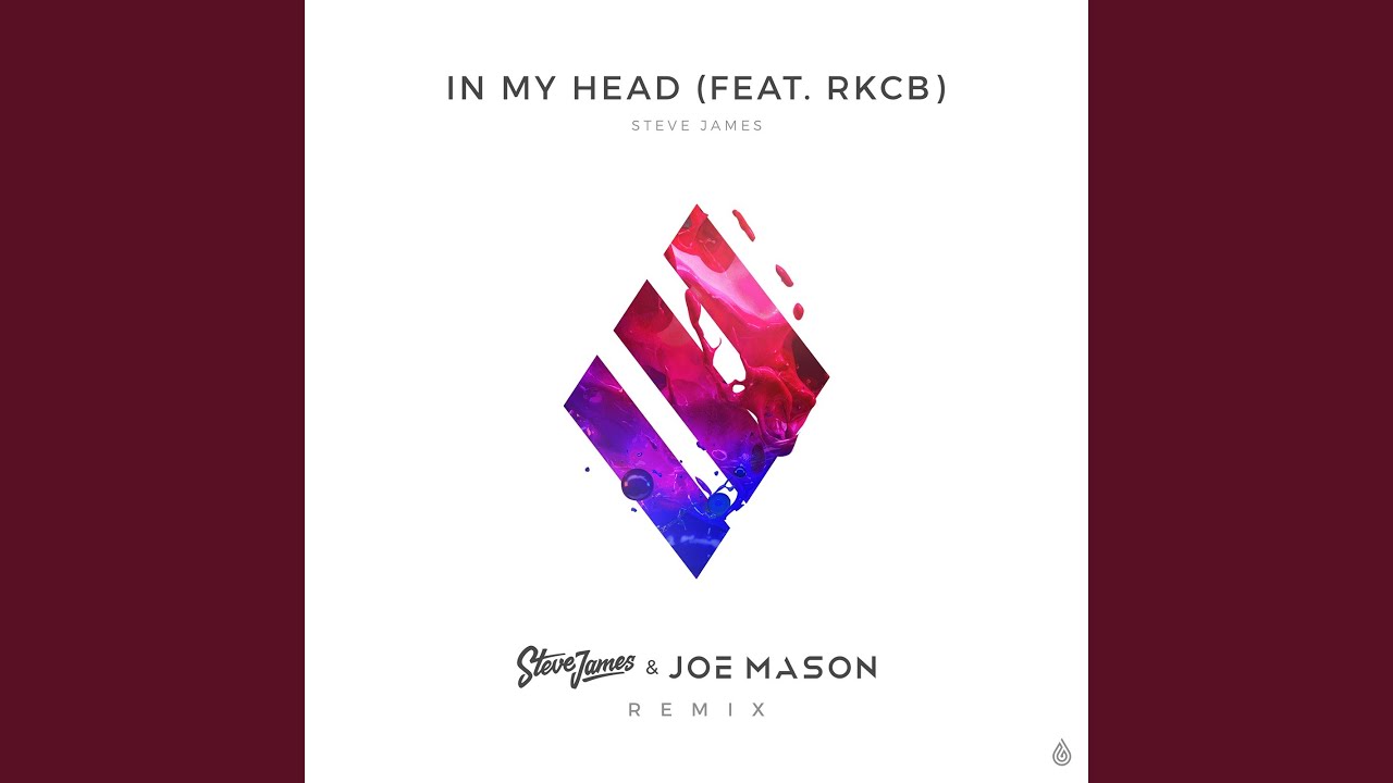 In My Head (feat.RKCB) (Joe Mason & Steve James Remix)