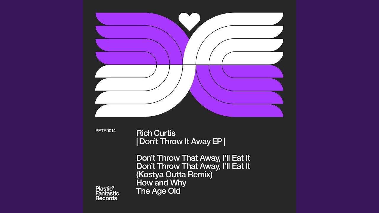 Don't Throw That Away, I'll Eat It (Kostya Outta Remix)